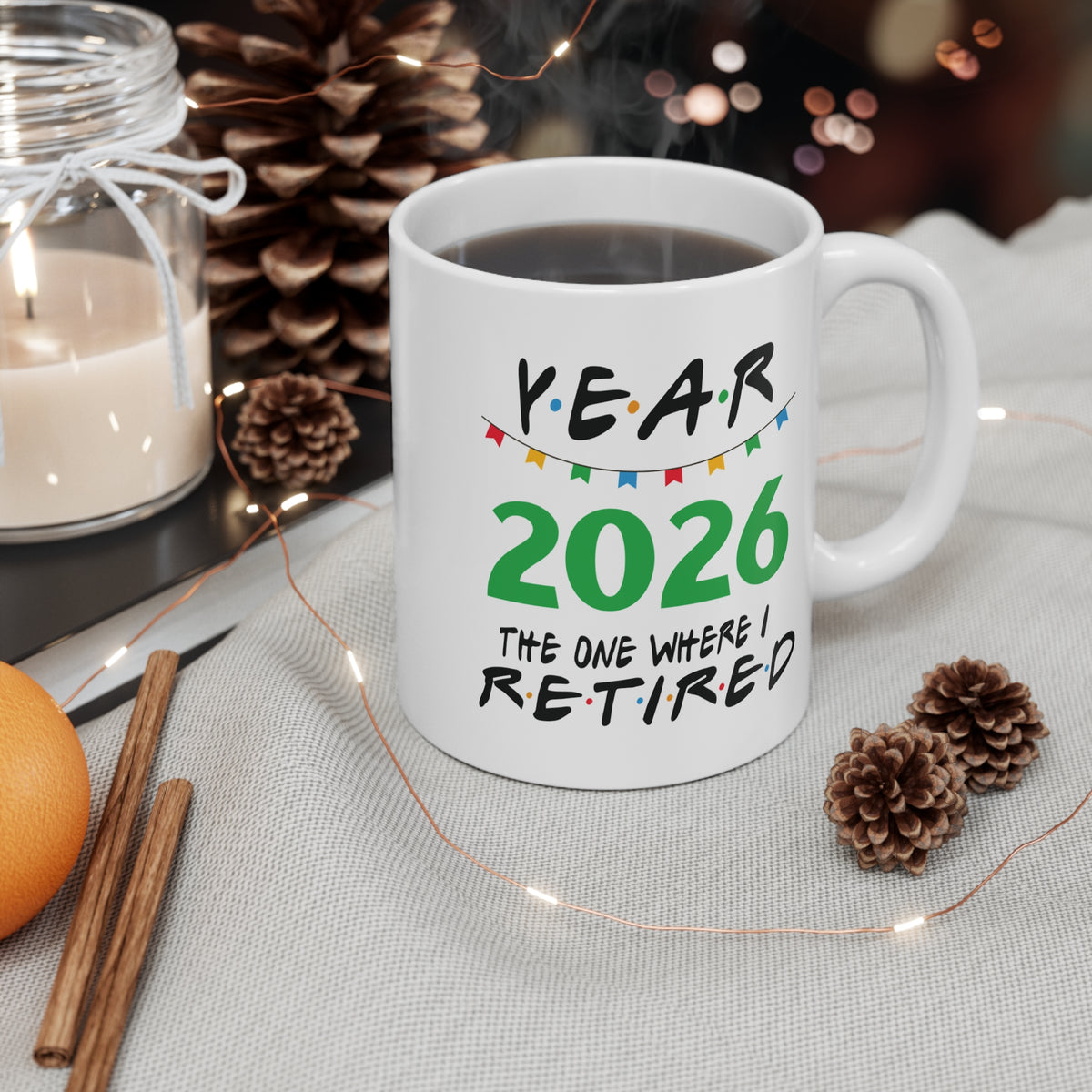 2026 Retirement Mug Green — “Year 2026 The One Where I Retired” Coffee Cup