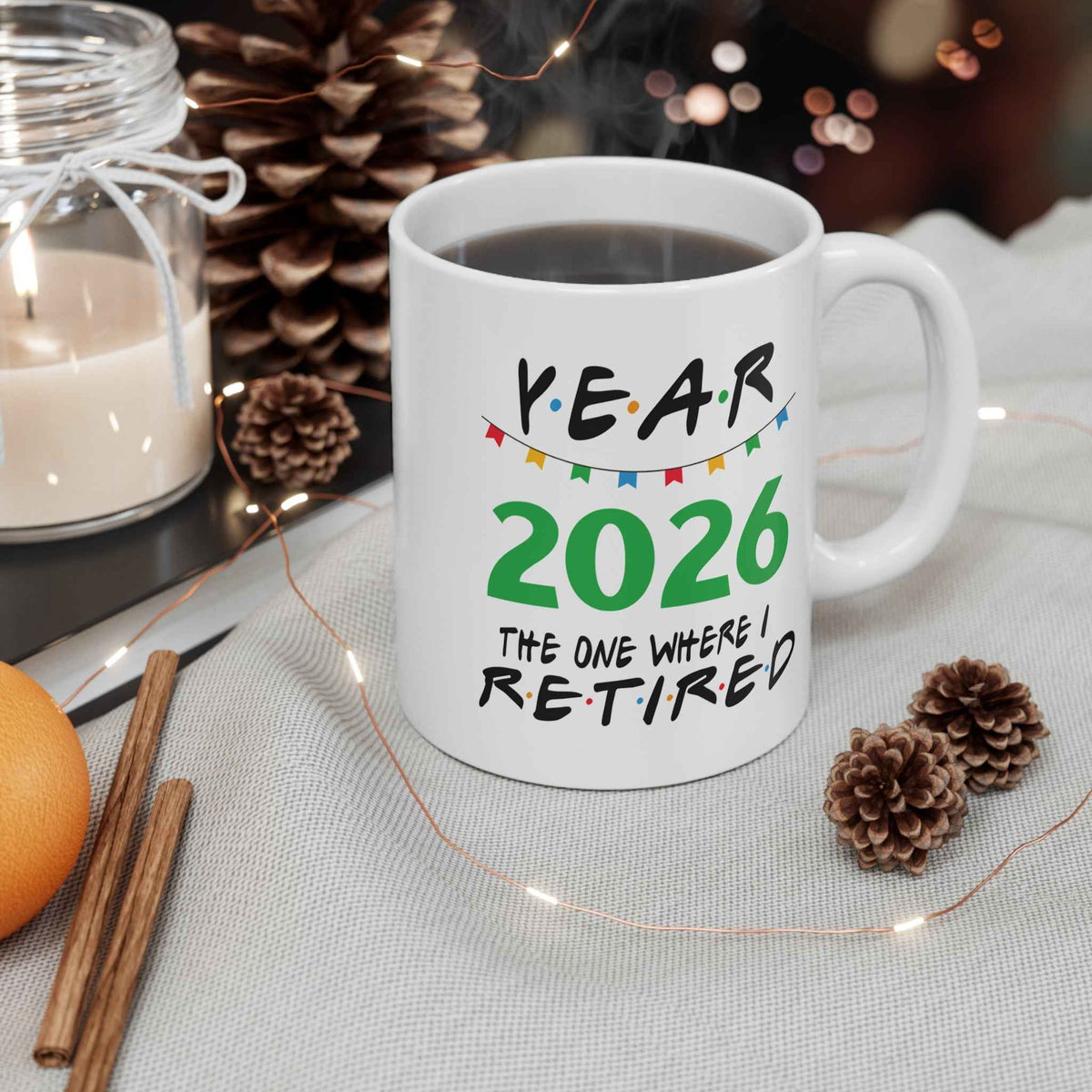 2026 Retirement Mug Green — “Year 2026 The One Where I Retired” Coffee Cup