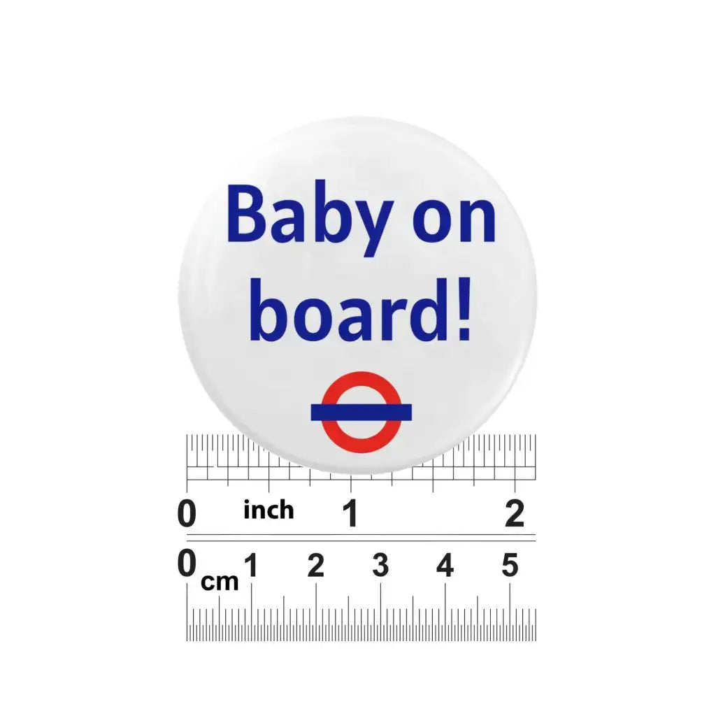 Baby On Board London Underground TFL Pin Button Badge by EMUWORKS