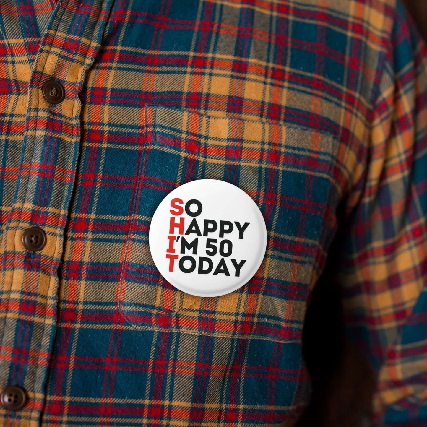 Happy Birthday So Happy Today Badge Funny and Unusual
