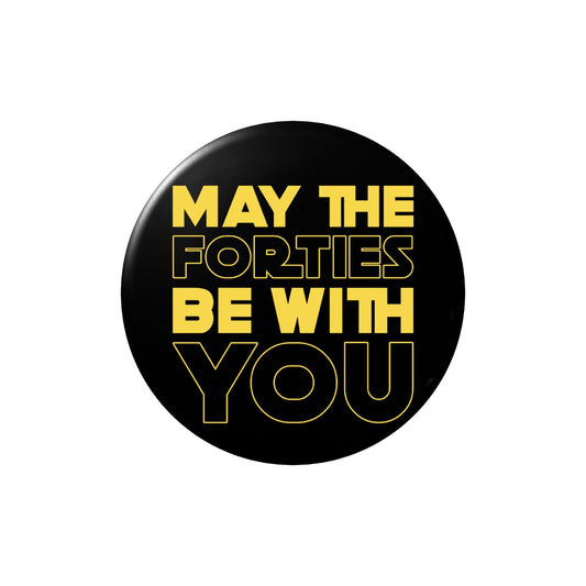 Show off your love for Star Wars with the May The Forties Be With You design. Get yours now and add some fun to your birthday celebrations!