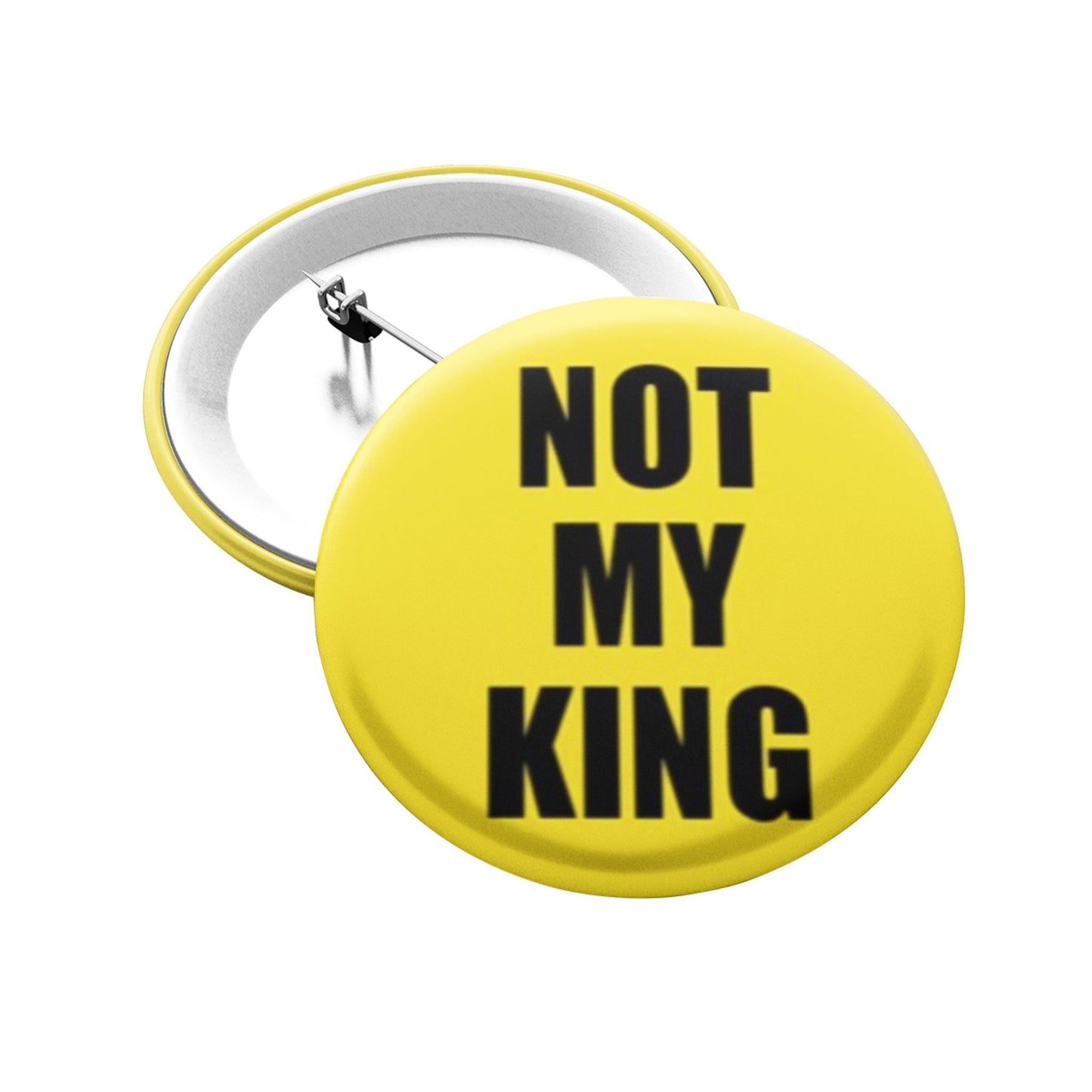 Yellow button with 'Not My King' text on a white background