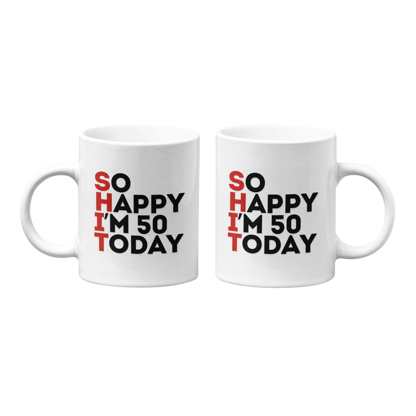 Happy Birthday Milestone Birthday Mug β 11oz Dishwasher Safe Gift for 50th celebrations on display with the words: 'SO HAPPY I'M 50 TODAY'. Perfect milestone birthday mug.