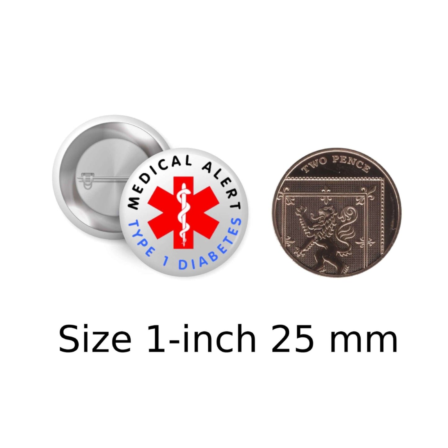 Type 1 Diabetes Safety Item - 25mm Medical Alert Badge displayed next to a two-pence coin for size comparison, highlighting its compactness.
