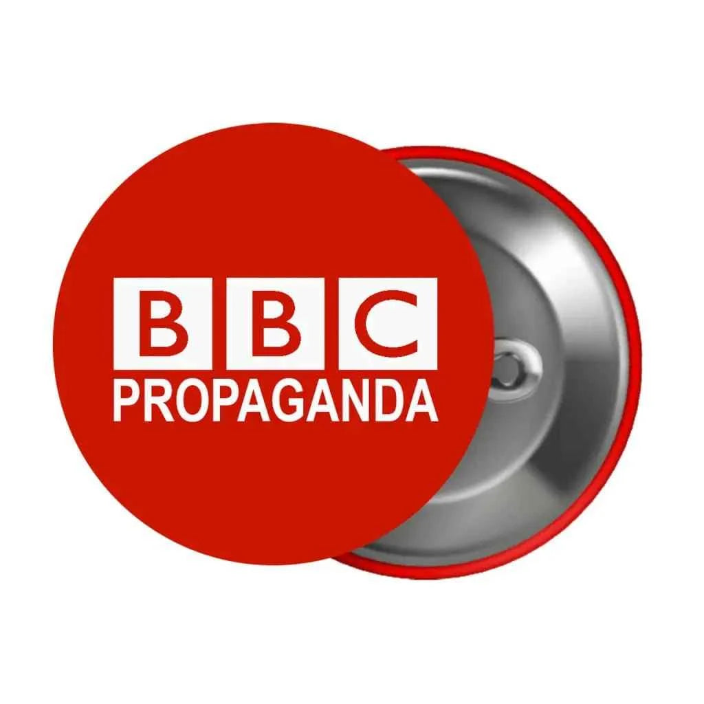 BBC Propaganda Badge - 1 Inch (25mm) Political Pin Button for Everyday Wear