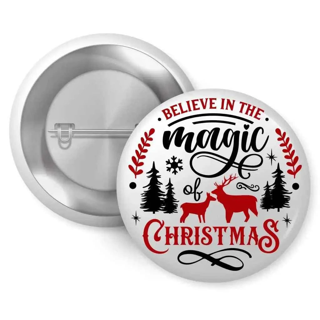 Believe In The Magic Christmas Pin Badge 1 Inch (25mm) - Festive Button Badge