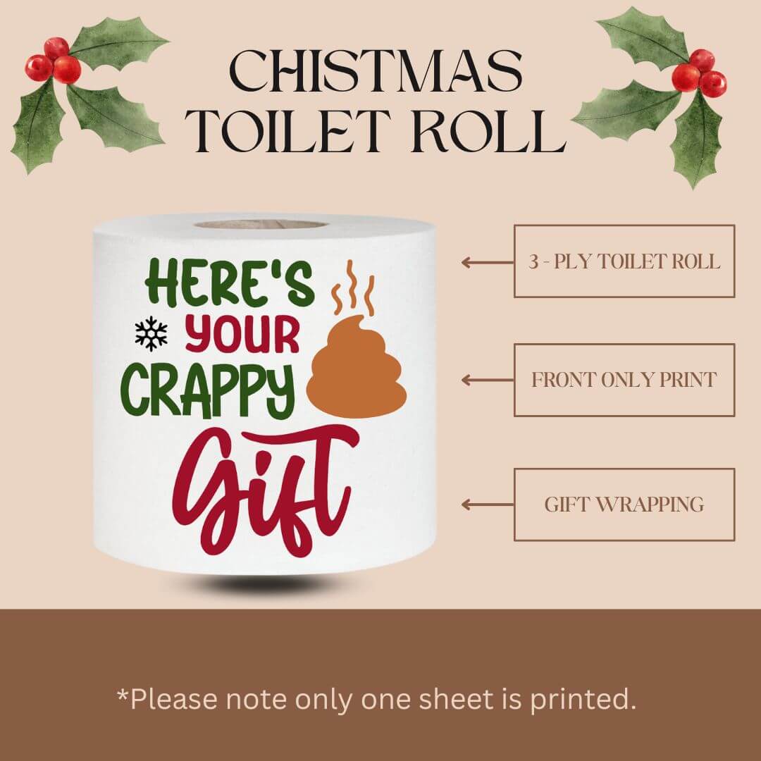 Novelty Christmas Printed Toilet Roll Here’s Your Crappy Gift - EMU Works