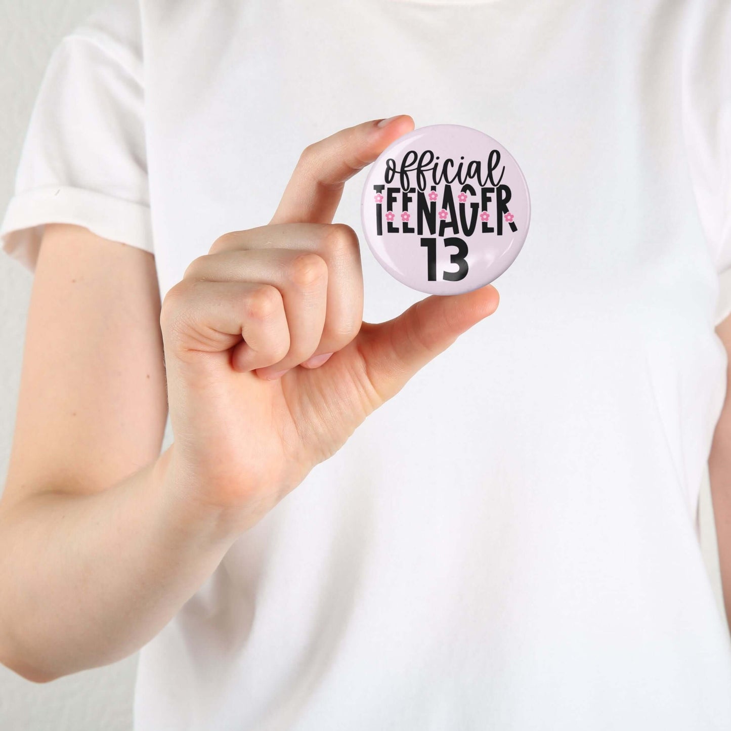 Official Teenager 13 Badge 13th Party Happy Birthday - Badges For Girls
