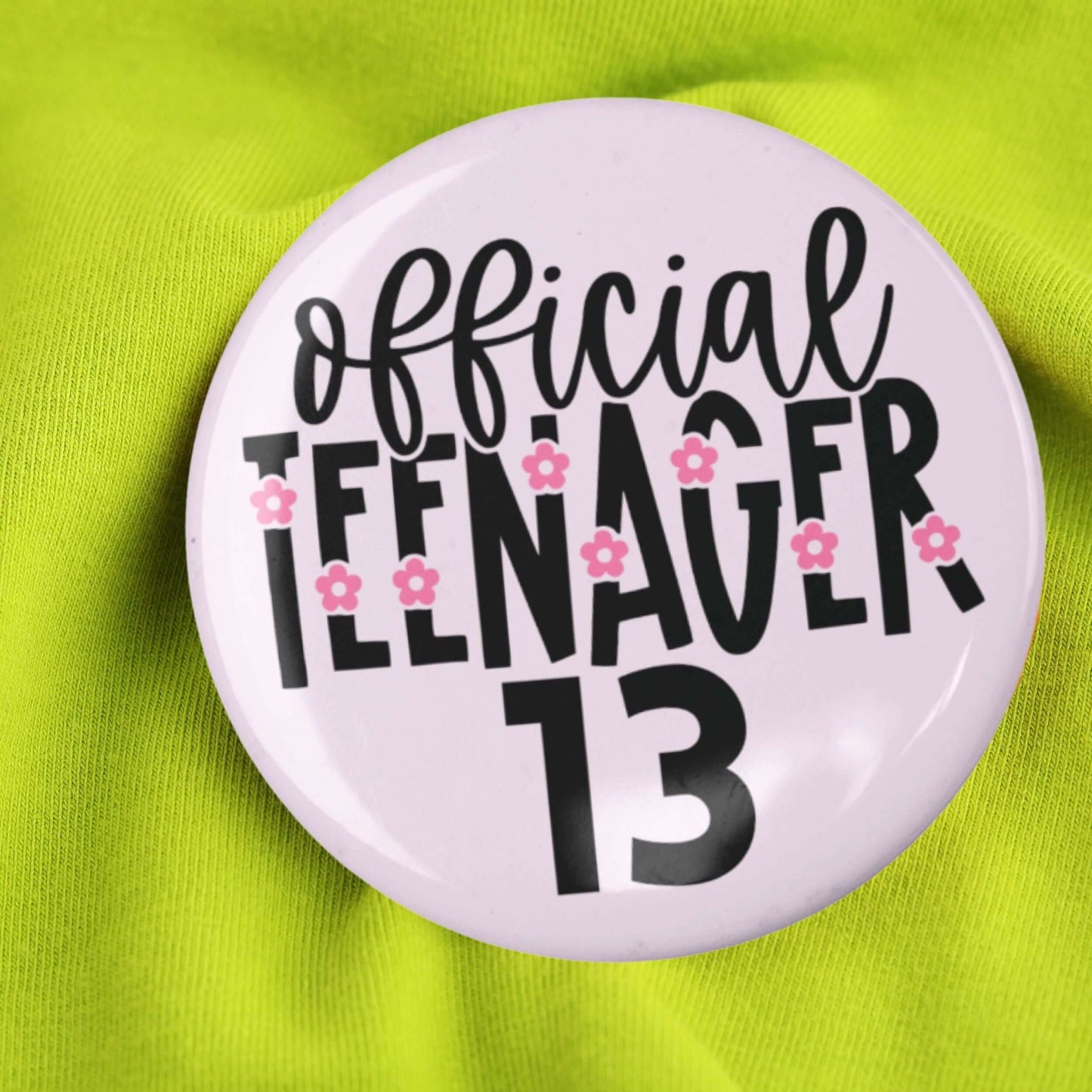 Official Teenager 13 badge with floral accents on a vibrant background, perfect for 13th birthday celebrations.