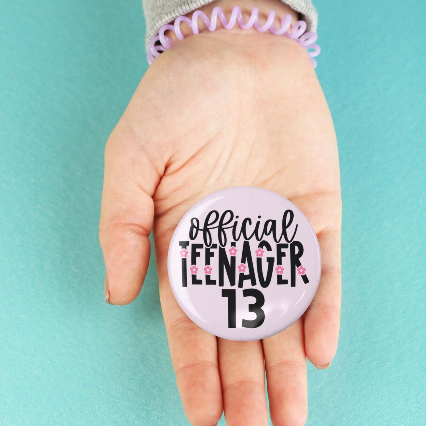 Official Teenager 13 Badge 13th Party Happy Birthday - Badges For Girls