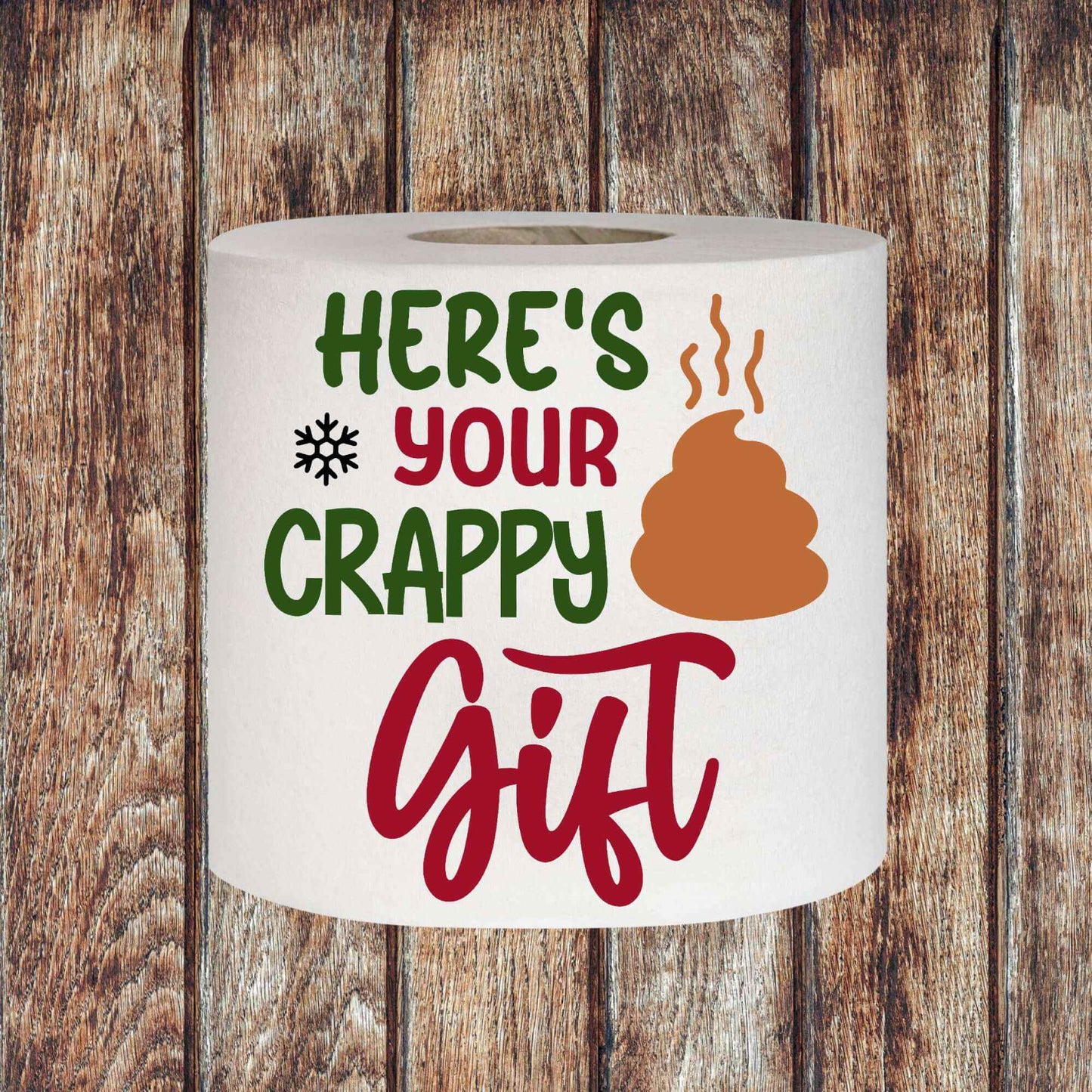 Humorous Bathroom Decor - Novelty Christmas Toilet Roll with "Here's Your Crappy Gift"