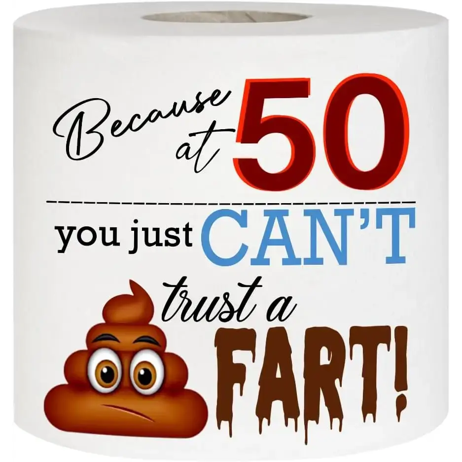 Funny 50th Birthday Gag Gift Toilet Roll displaying the text 'Because at 50 you just CAN'T trust a FART!' A hilarious gift choice for anyone celebrating their 50th birthday.