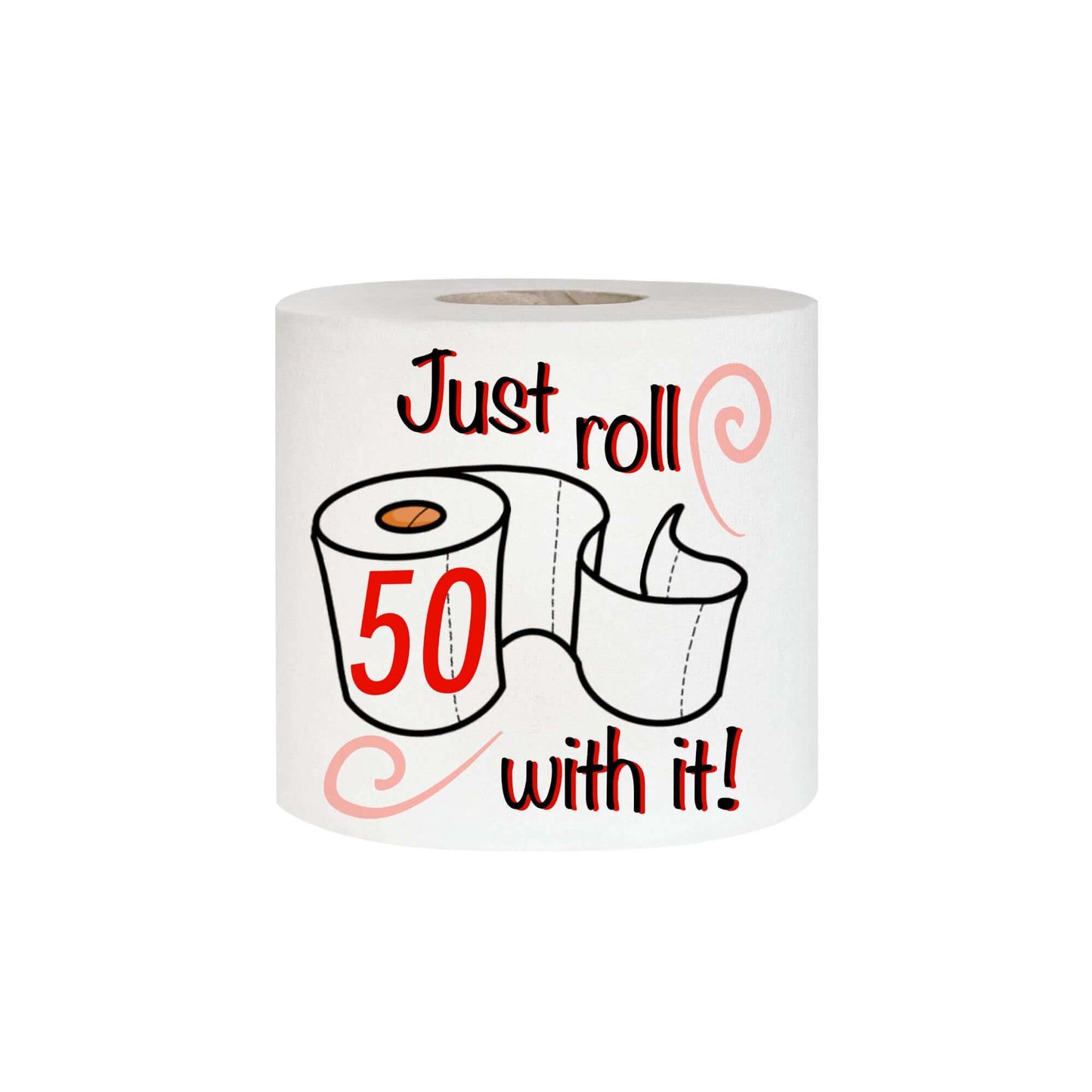 Funny Toilet Roll Gift: Novelty 50th Birthday Toilet Tissue featuring a design that says 'Just roll 50 with it!' Perfect for adding laughter to any birthday celebration.