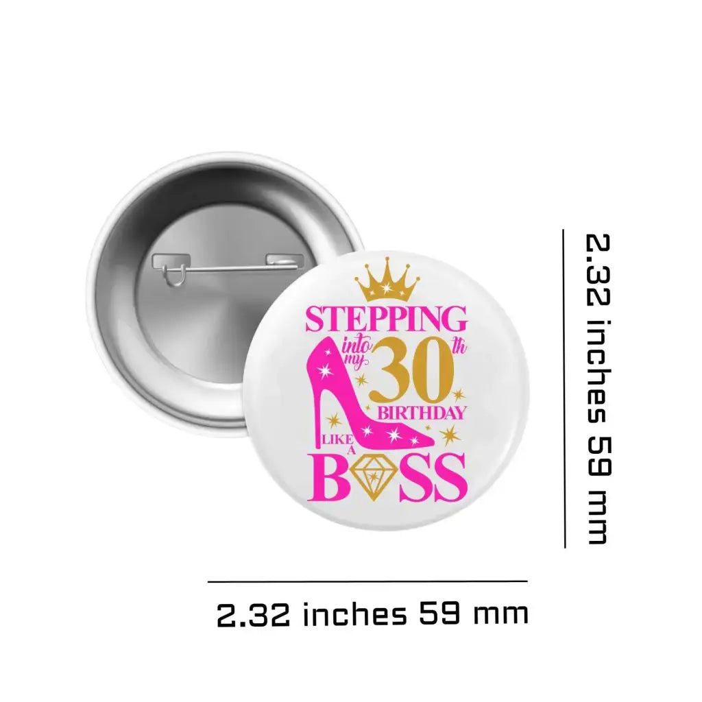 Close-up of the 30th Birthday Badge for Women, perfect for celebrating a milestone birthday party in style.