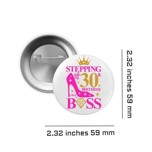 Close-up of the 30th Birthday Badge for Women, perfect for celebrating a milestone birthday party in style.