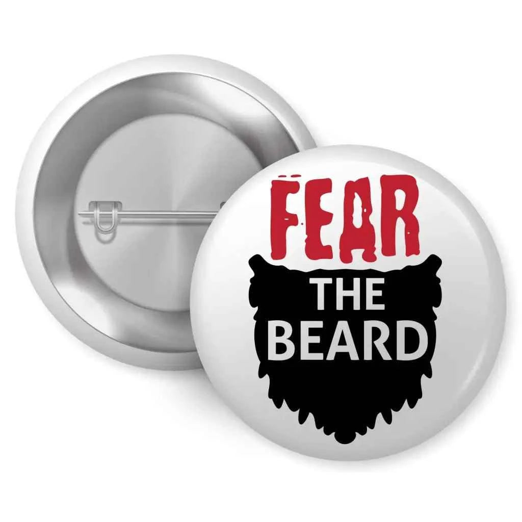 Fear The Beard Humour Pin Button Badge 1In 25Mm - Unique Beard Themed Accessories