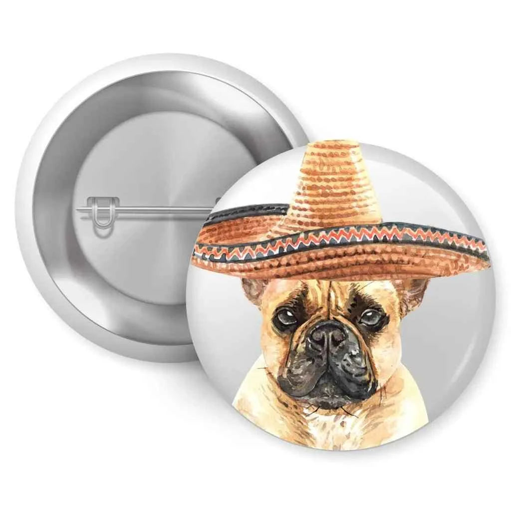 French Bulldog Sombrero Dog Bread Pin Button Badge 1in 25mm