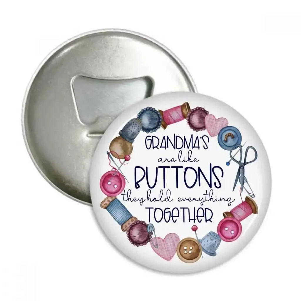 Grandma Gifts: Magnetic Bottle Opener 2.32Inch (59mm) – Grandmas Are Like Buttons Design