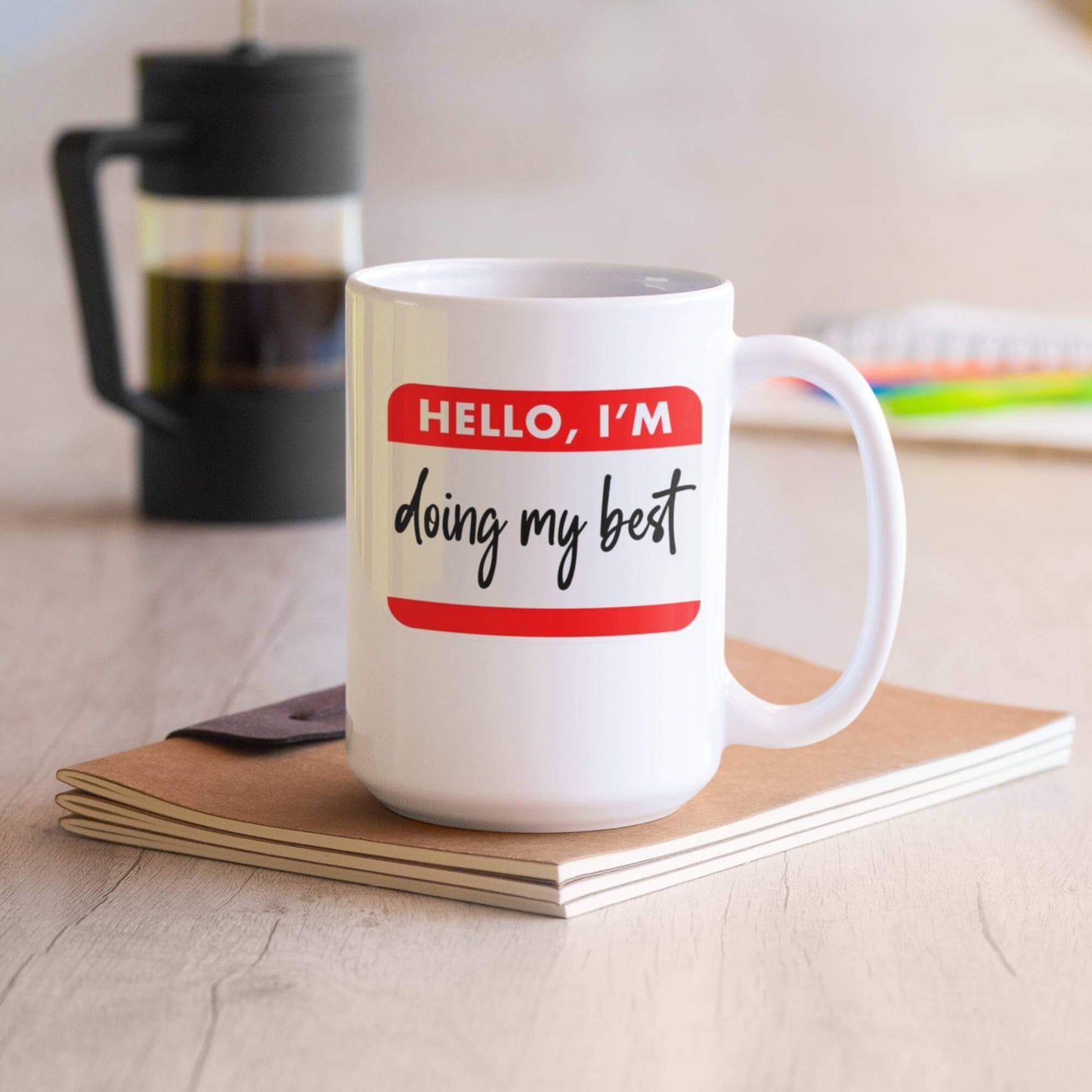 Hello, I’m Doing My Best Mental Health Awareness Glossy Vinyl Sticker - 7.3cm x 5.9cm - EMU Works