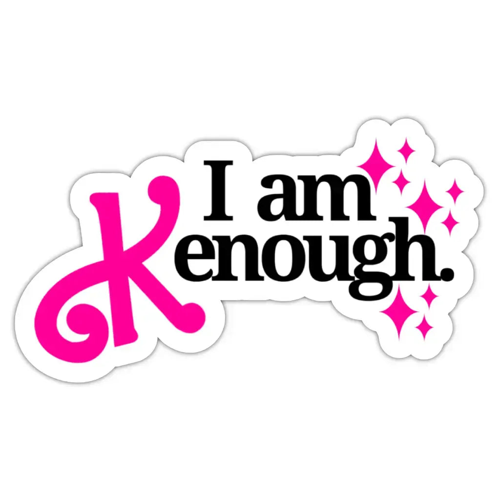 I am Kenough Pop Culture Humour Glossy Vinyl Sticker - 8cm x 4.5cm - EMU Works