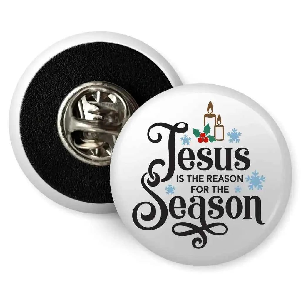Jesus Is The Reason For The Season 25mm Butterfly Clutch Badge - Faith Themed Gift