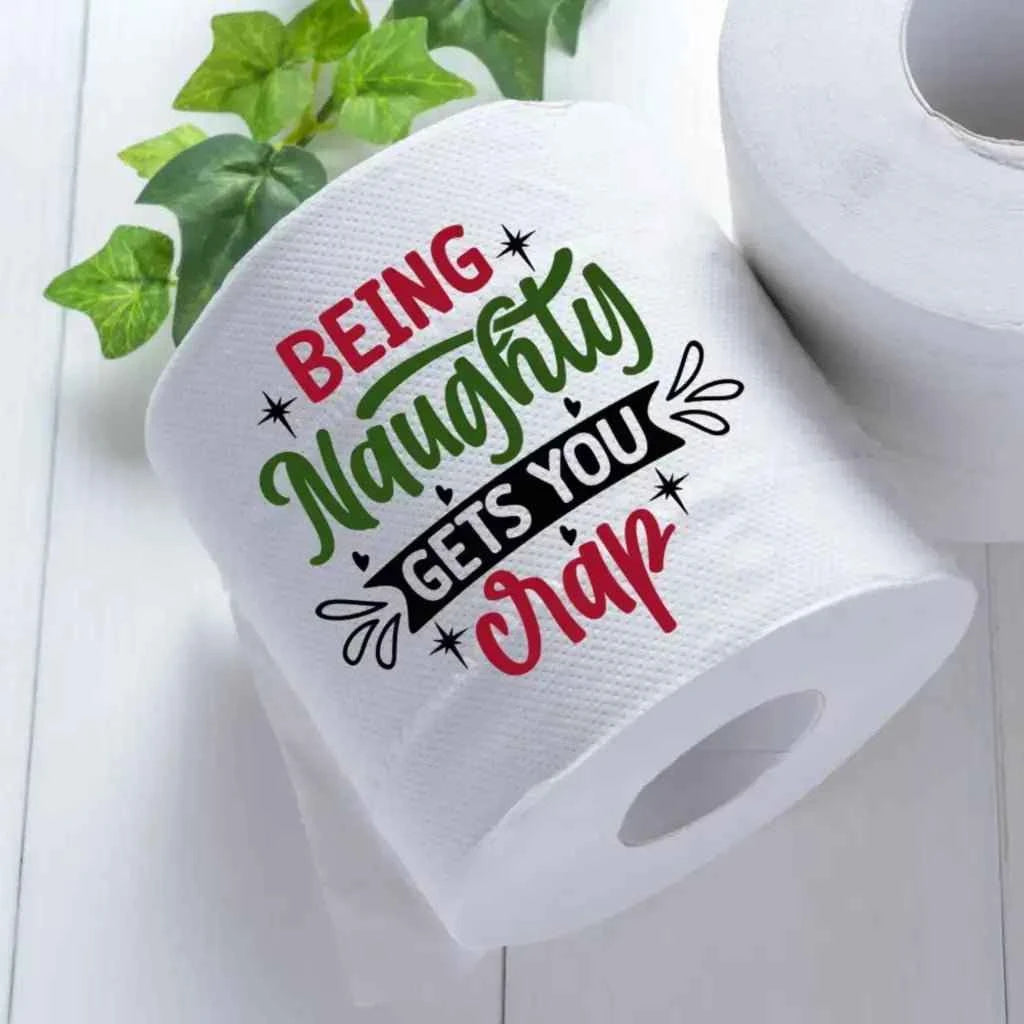 Funny Christmas Gifts: Novelty Toilet Roll - Being Naughty Gets You Crap!