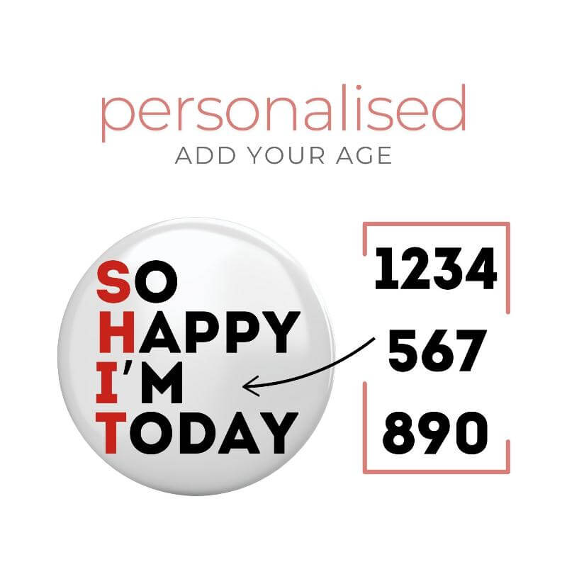 Personalised Birthday Badge - Custom Party Badges - Rude Novelty Badge - 59mm - EMU Works