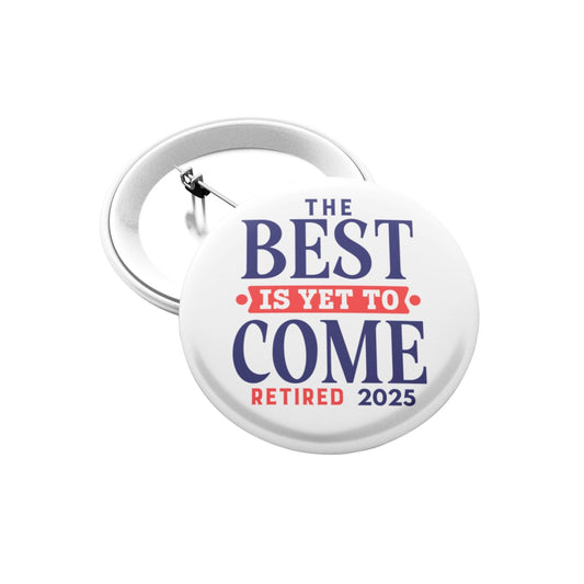 Happy Retirement Party Pin – Fun 2025 Badge for Coworkers, Colleagues, and Friends - EMU Works