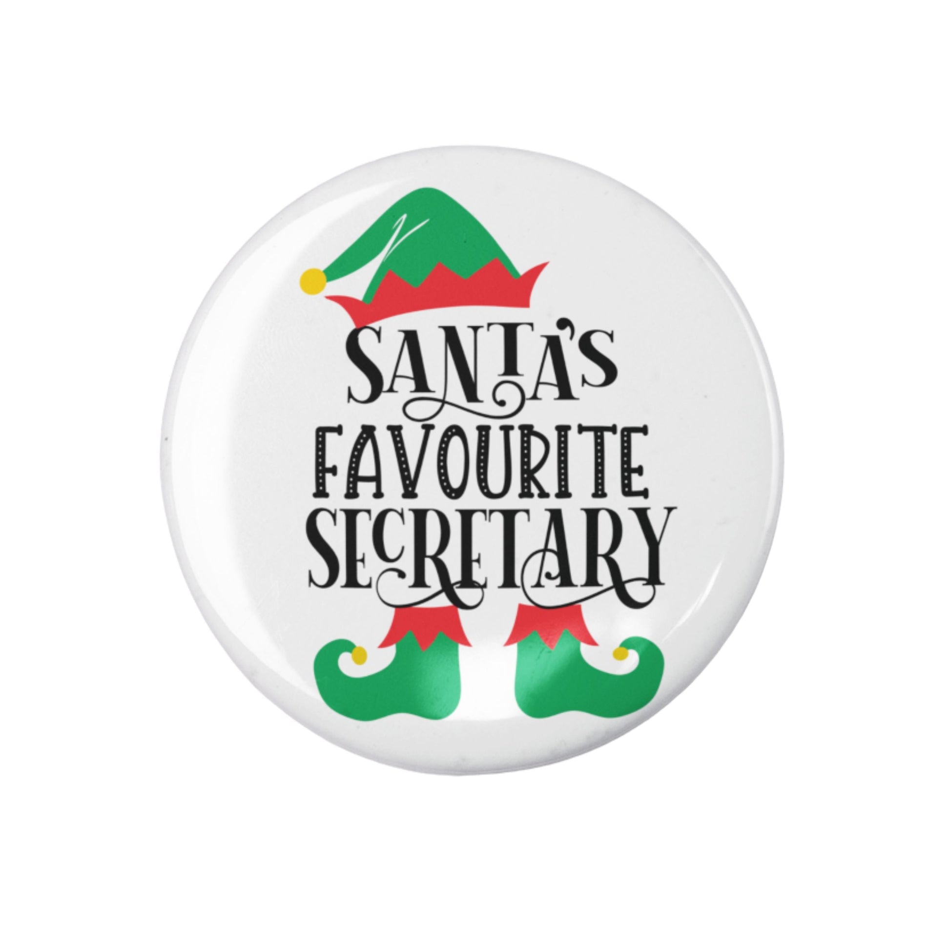 Santa's Favourite Pin designed for Secretaries, a fun Christmas badge to wear during the festive season.