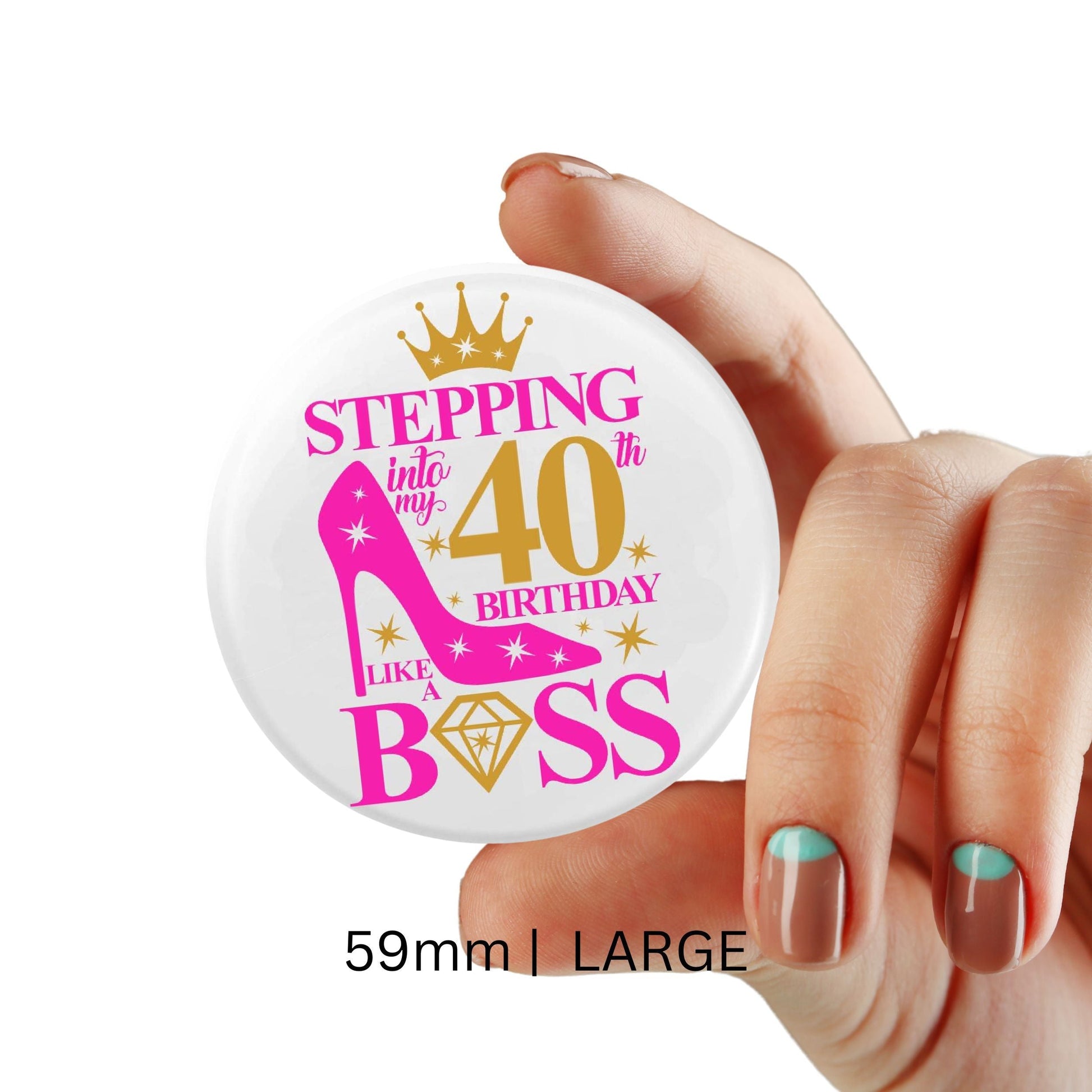 Fun Emuworks 40th Birthday Badge for Women, designed for memorable birthday party decorations.