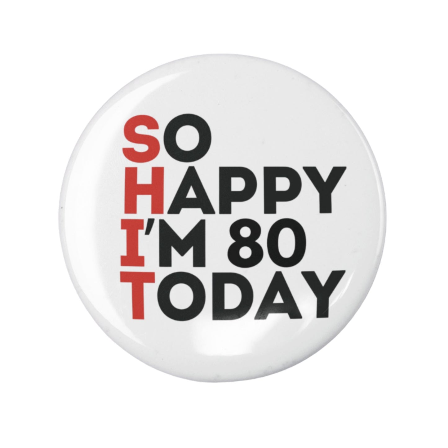 Funny 50th Birthday Badge - Humorous Gift for Men & Women, Unique Birthday Accessories - EMU Works