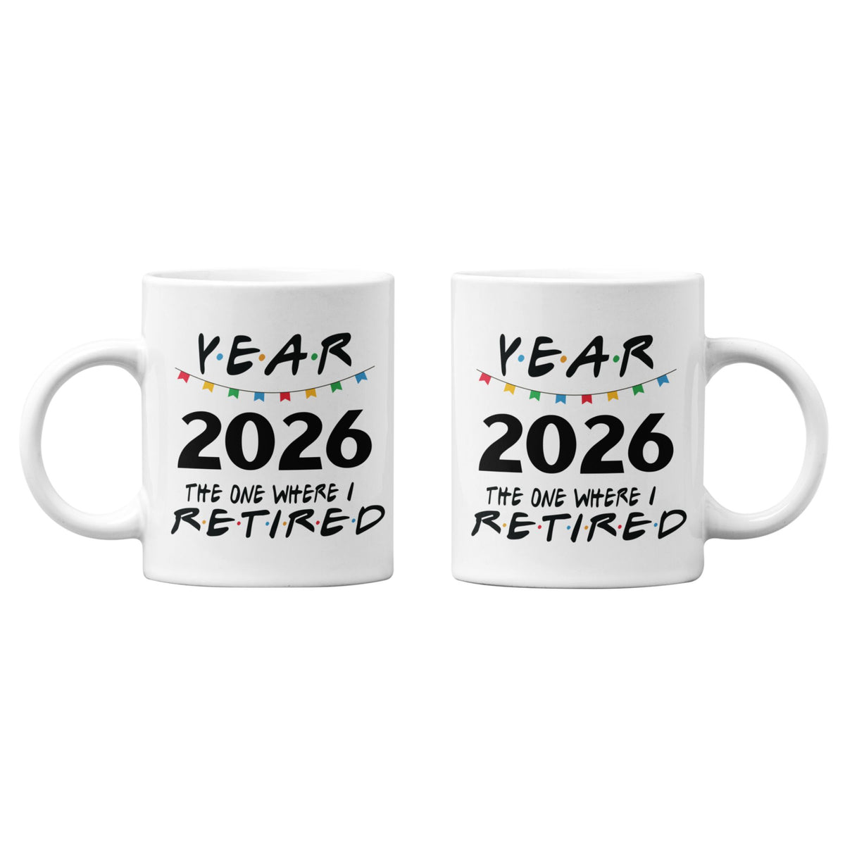 2026 Retirement Mug Black — "The One Where I Retired" Coffee Cup