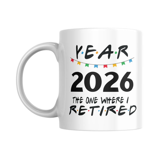 2026 Retirement Mug Black — "The One Where I Retired" Coffee Cup