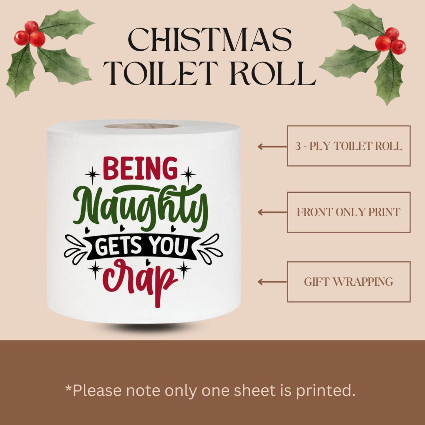 Novelty Christmas Printed Toilet Roll Being Naughty Gets You Crap