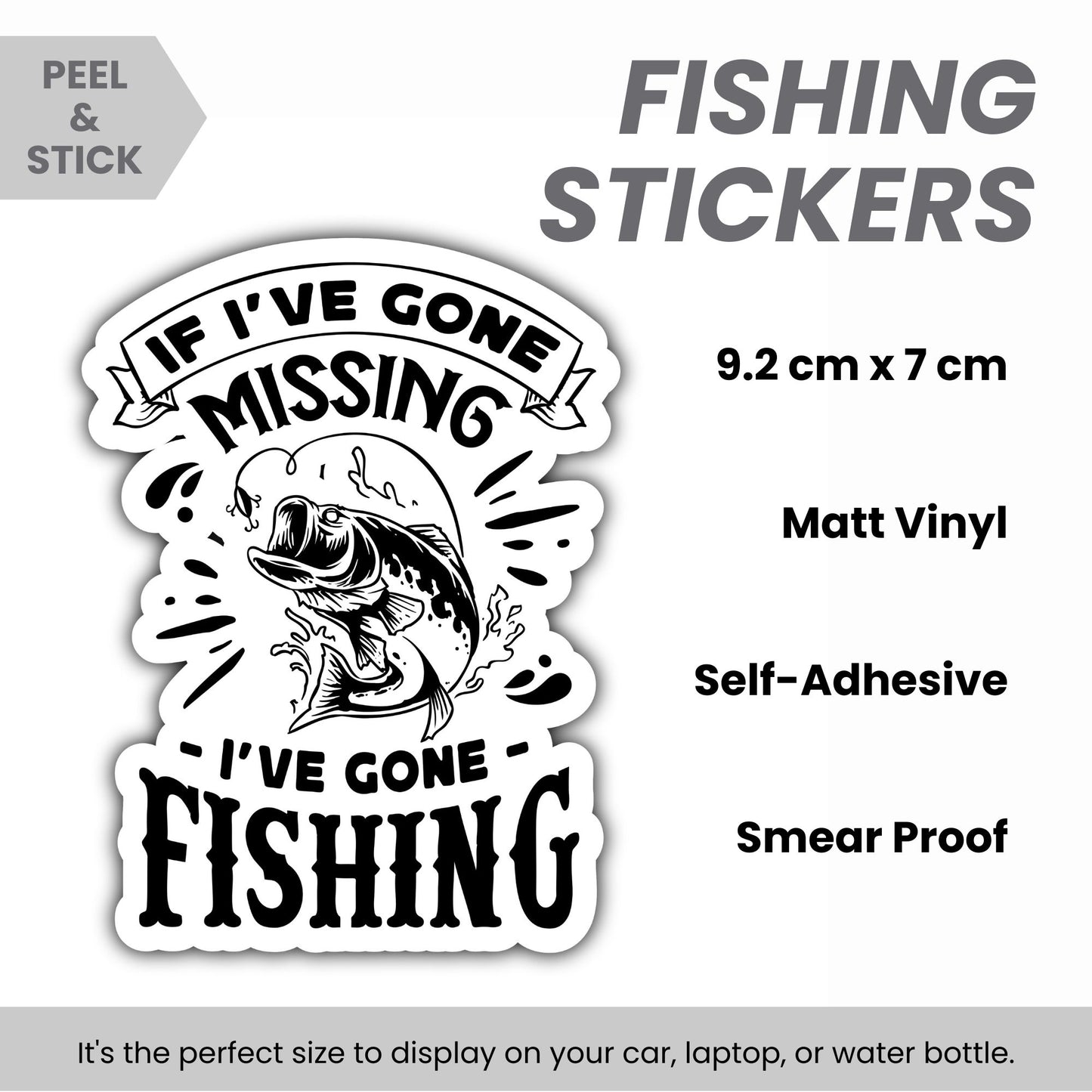 If I’ve Gone Missing I’ve Gone Fishing Humour Matte Vinyl Sticker - 9.2cm x 7cm