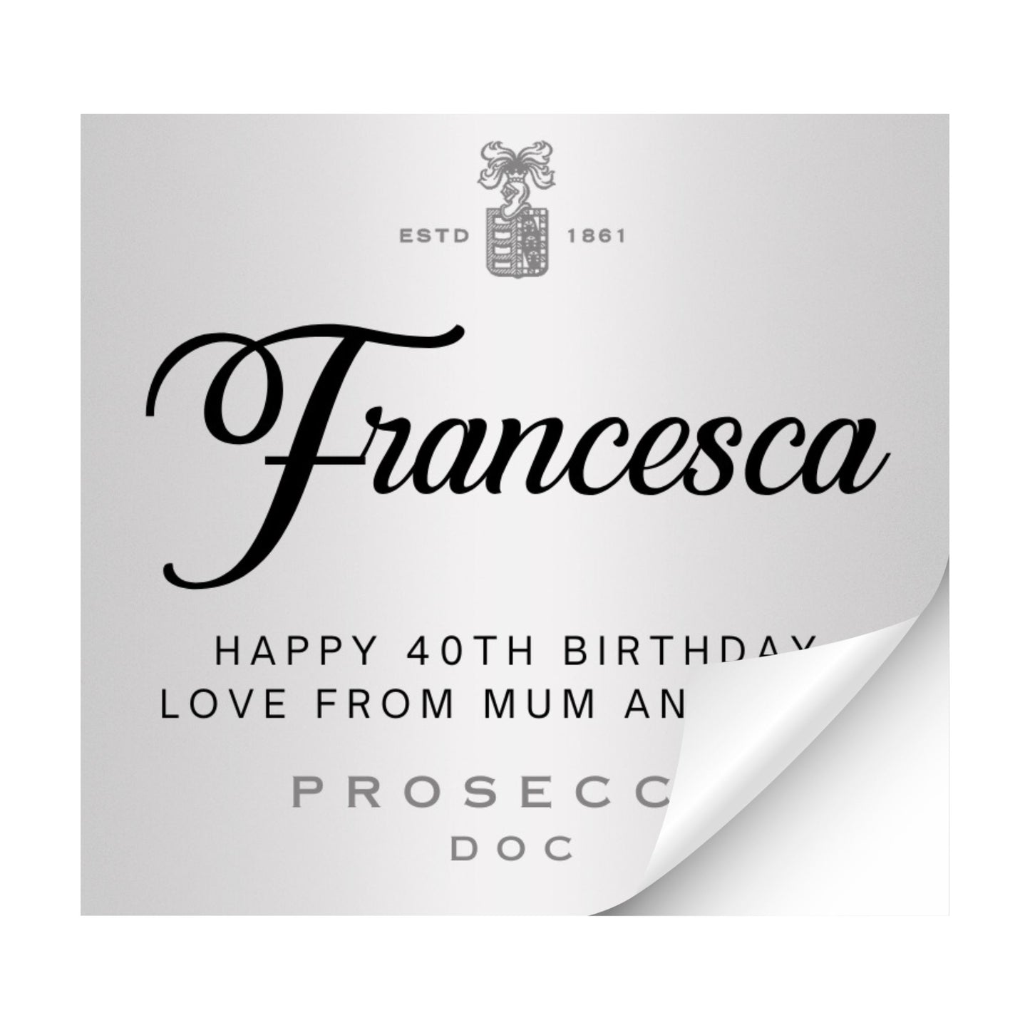 Personalised Prosecco - Wine Bottle Sticker Gift -  Self Adhesive Metallic Label