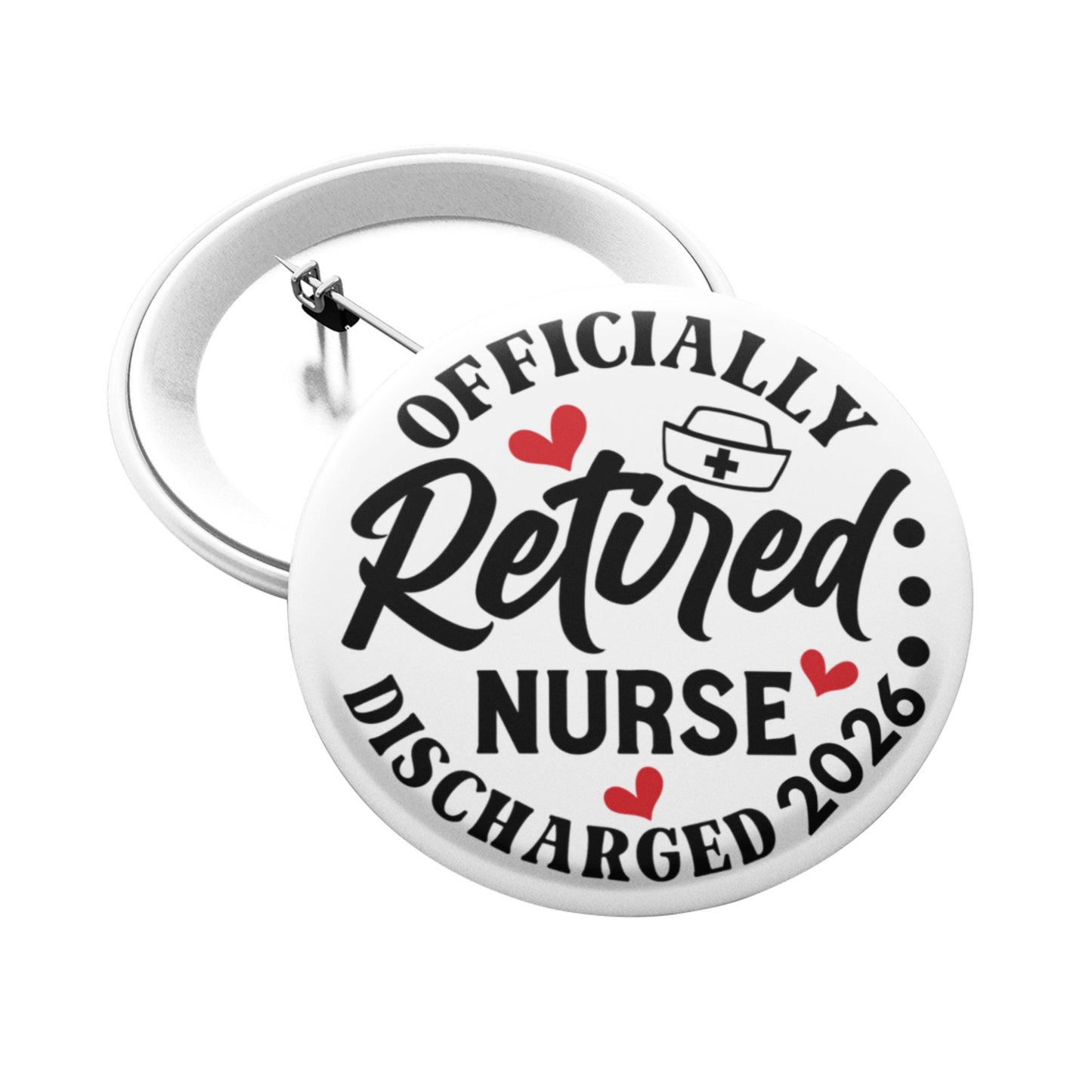 Close-up of the Officially Retired Nurse Badge with a secure pin back, emphasizing its durable design for celebrating retired nurses.