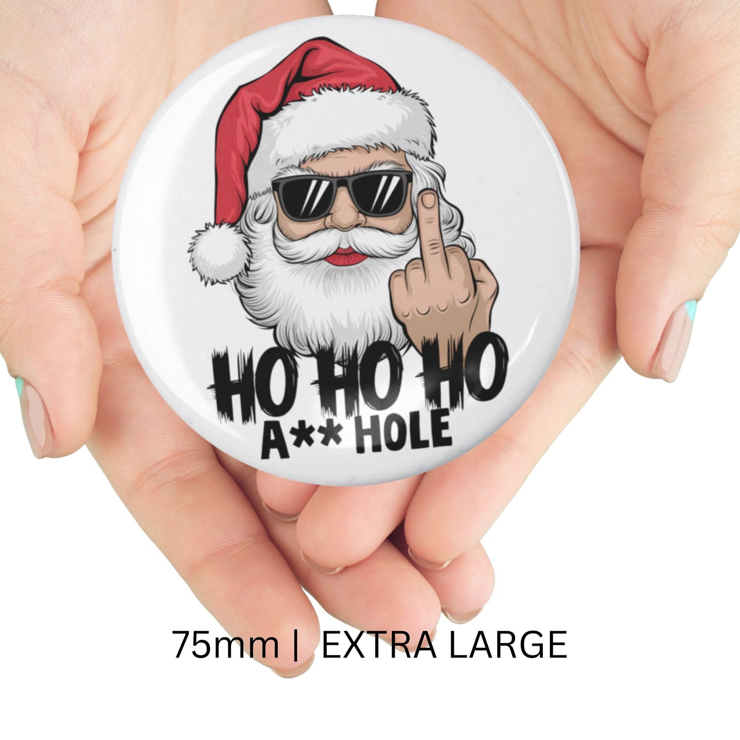 Vibrant pinback badge showcasing a cheeky Santa design, great as a humorous Santa gift for friends.