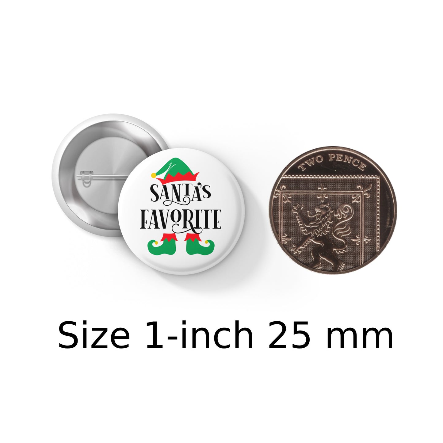 Santa's Favourite Pin Button Badge 1in 25mm