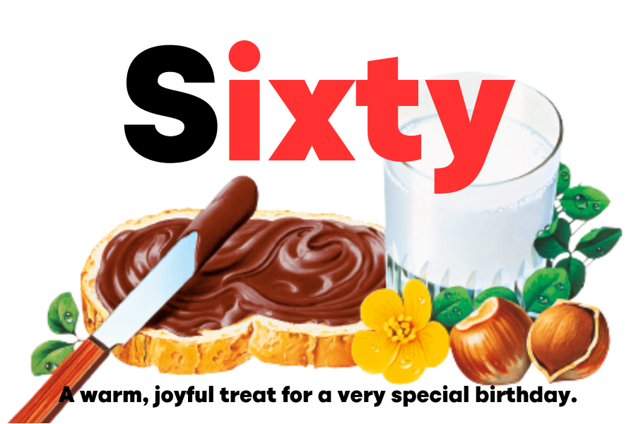 Custom Nutella jar label celebrating 'Sixty' with joyful Nutella-themed design.