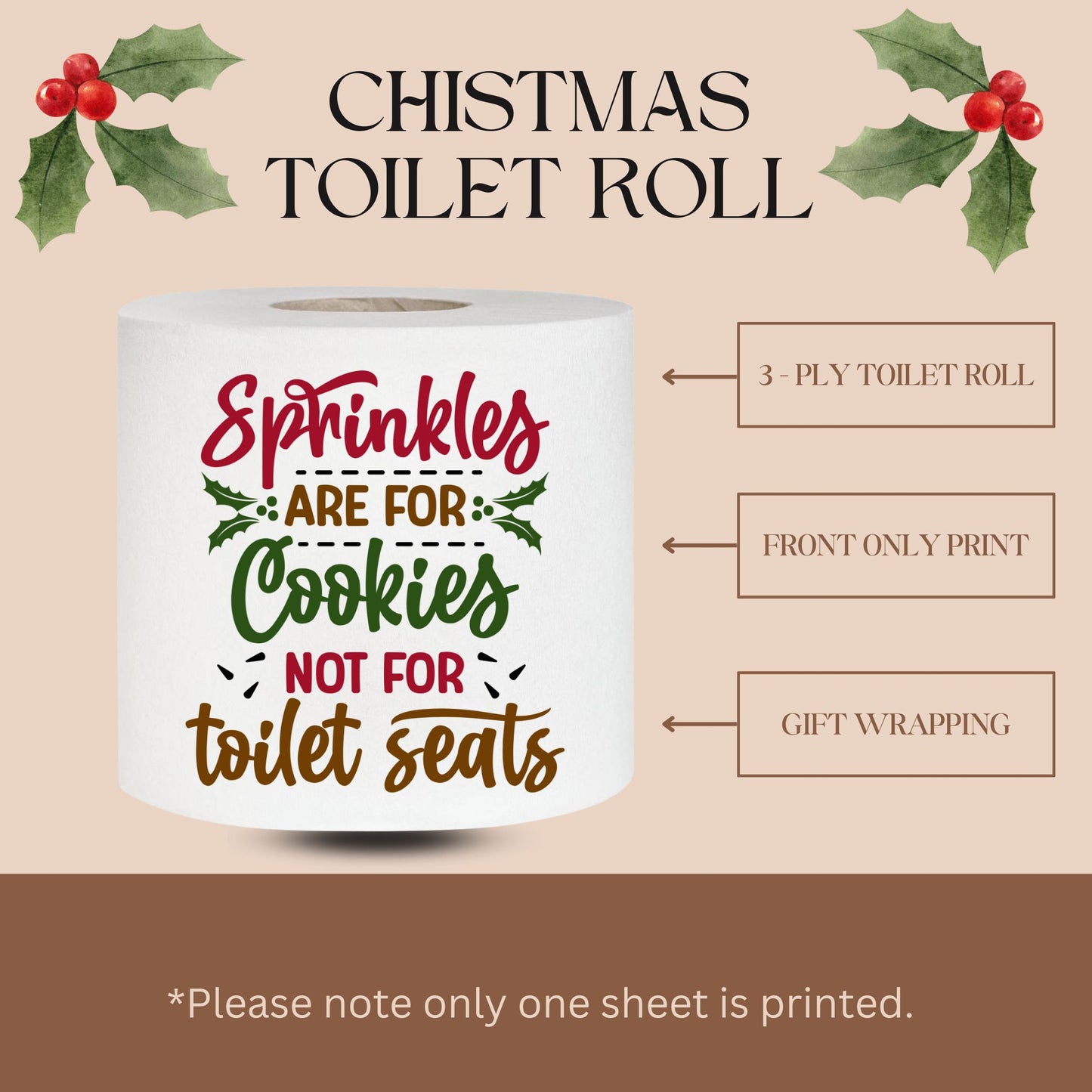 Novelty Christmas Printed Toilet Roll Sprinkles Are For Cookies Not For Toilet Seats