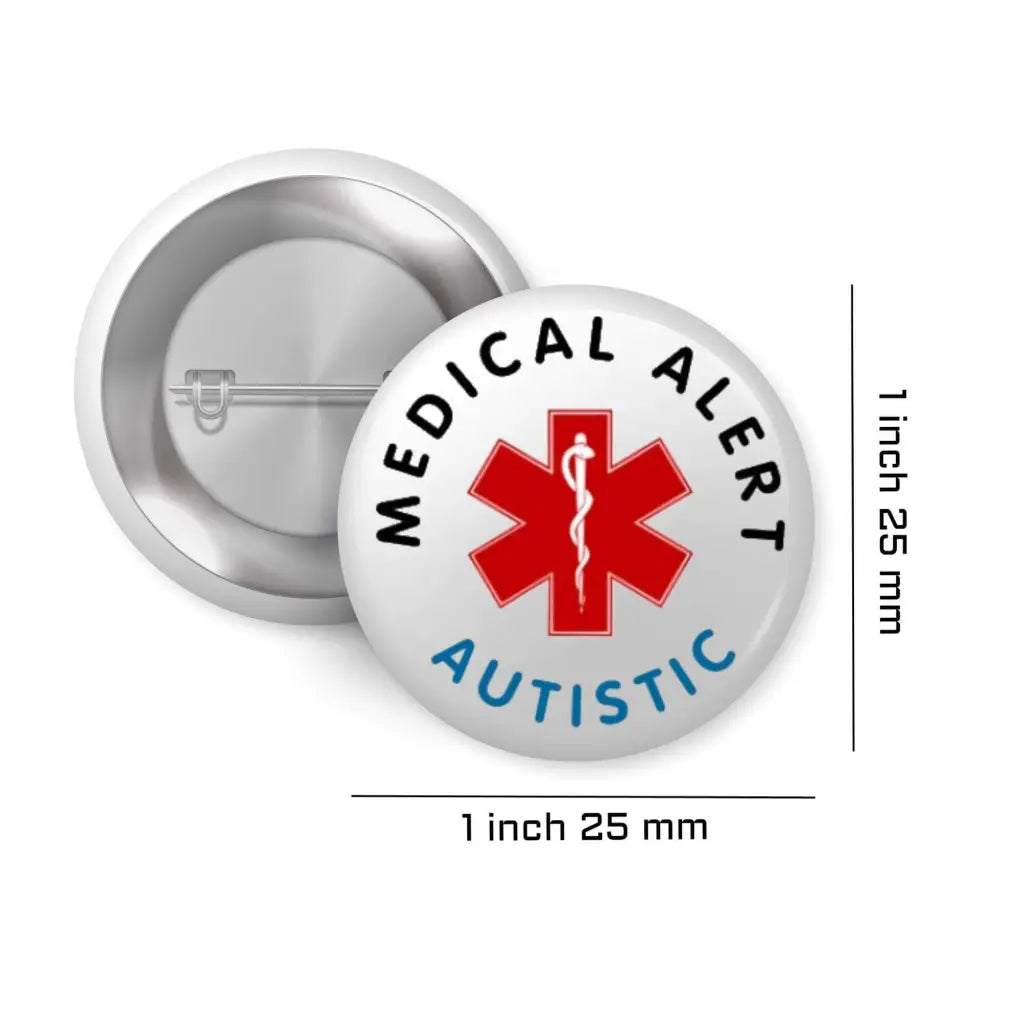 Autistic Medical Alert Badge | Autistic Medical Pin Badge