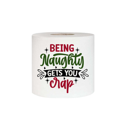 Funny Christmas Gifts: Novelty Toilet Roll - Being Naughty Gets You Crap! - EMU Works