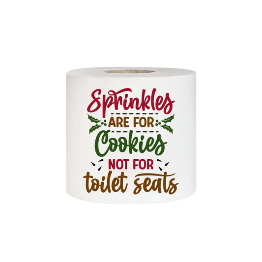 Quirky Toilet Paper Gift - Novelty Christmas Roll with Funny Sprinkles Are for Cookies Message - EMU Works