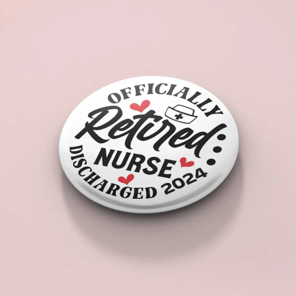 Emuworks Nurse Badges - Funny Retirement Gifts for Women