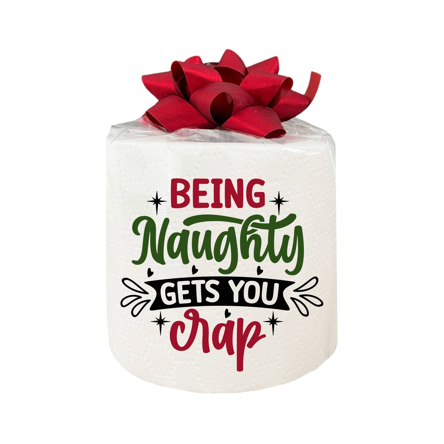 Novelty Christmas Printed Toilet Roll Being Naughty Gets You Crap