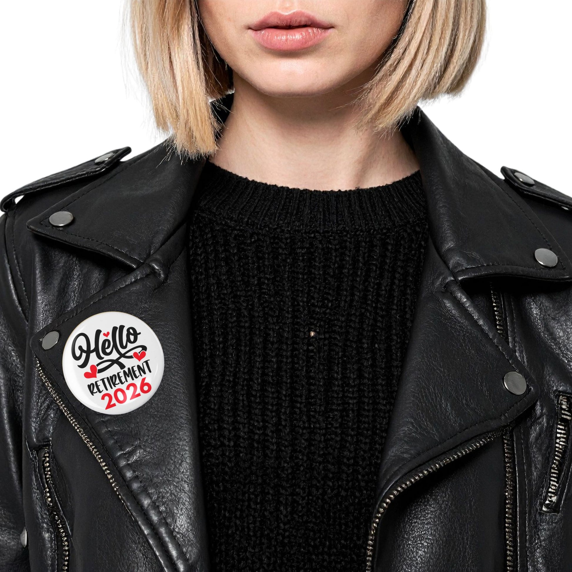 Hello Retirement 2026 Badge – Funny Retirement Gift Pin Button pinned on a leather jacket, adding style to the outfit.