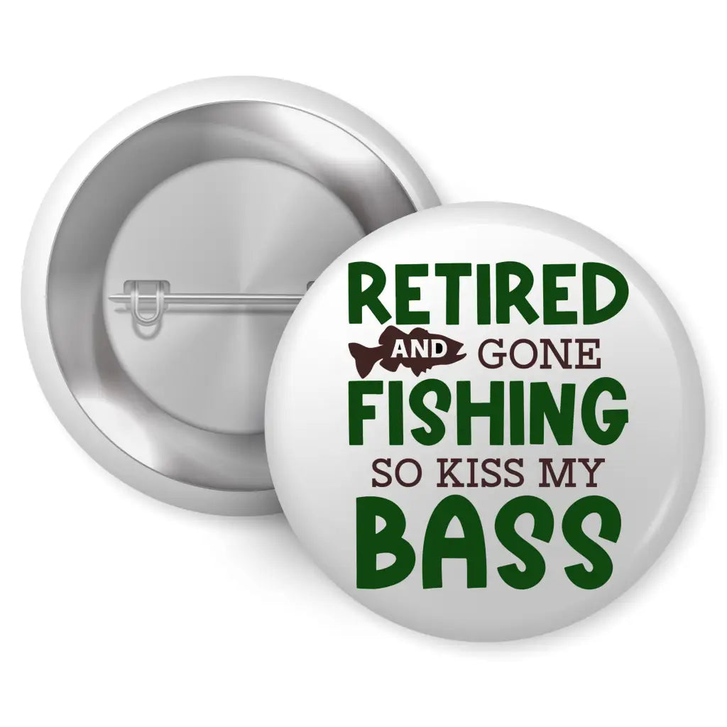 EMU Works - Retired And Gone Fishing Celebration Pin Button