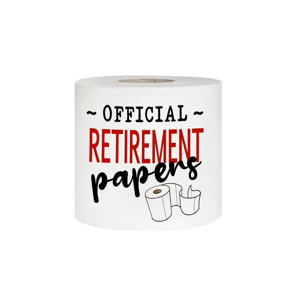 Novelty Retirement Printed Toilet Roll | Comical Retirement