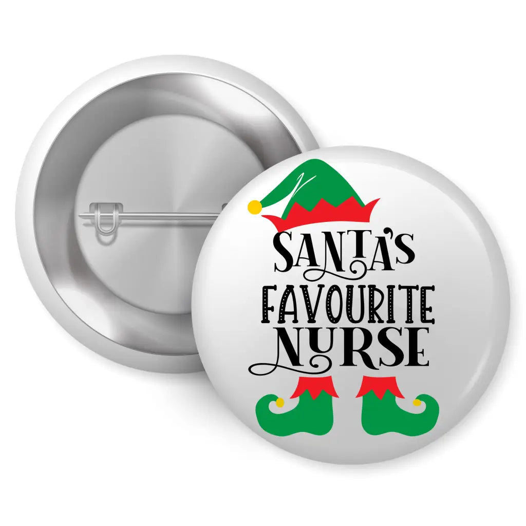 Santa’s Favourite Nurse Pin: 1in 25mm Badge – Front Metal